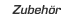 Zubeh&ouml;r